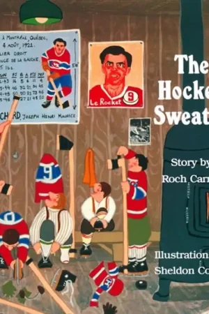 Tijdelijk Beschikbaar The Hockey Sweater - Roch Carrier
