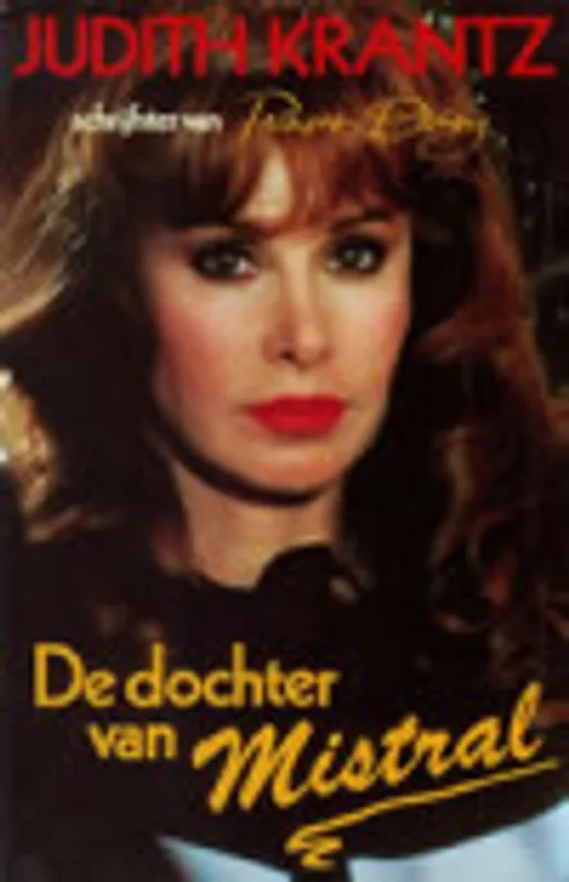 Laatste Versie De dochter van Mistral. - Judith Krantz