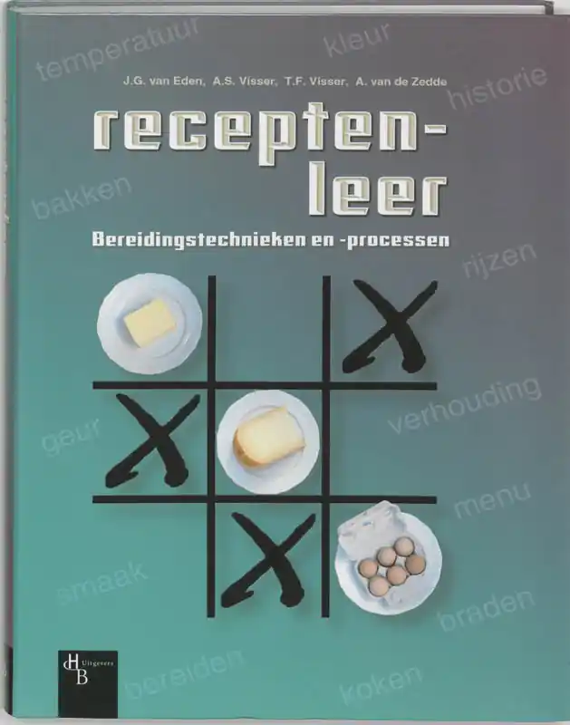Premium Receptenleer - J.G. van Eden / A. Visser / T. Visser / A. van de Zedde