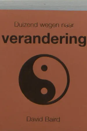 Duizend wegen naar verandering - David Baird Favoriet