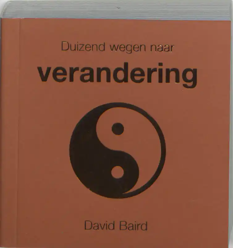 Duizend wegen naar verandering - David Baird Favoriet