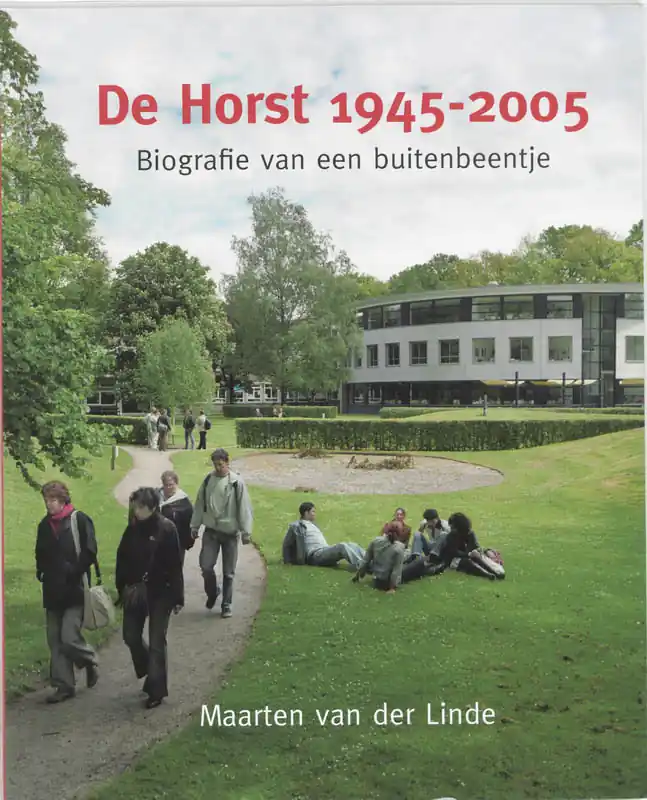 De Horst 1945-2005 - M. van der Linde Direct Beschikbaar