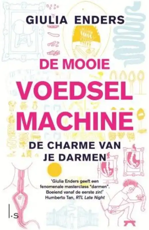 De mooie voedselmachine - Giulia Enders Tijdelijk Beschikbaar