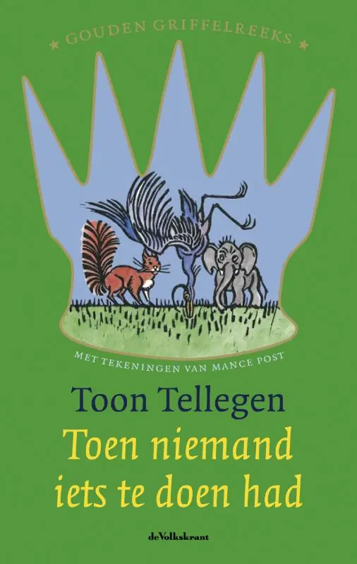 Toen niemand iets te doen had - Toon Tellegen Beperkt Aanbod