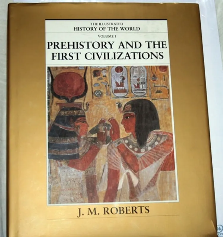 Meest Verkocht Prehistory and the first civilizations - John Morris Roberts