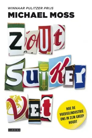 Zout, suiker, vet - Michael Moss Fabrieksprijs