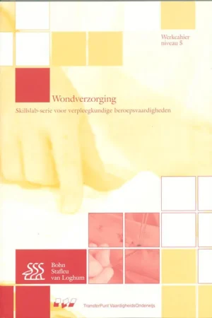 Tijdelijk Beschikbaar Wondverzorging Werkcahier hbo Niveau 5 - Yvonne Morsink