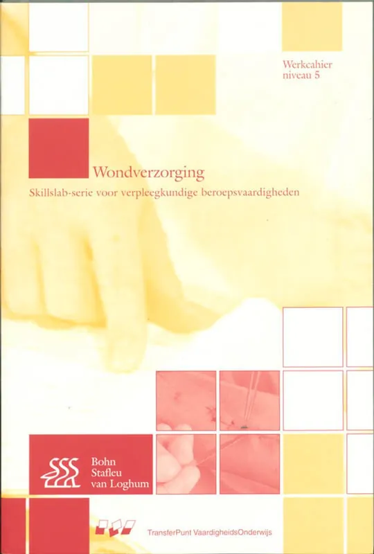 Tijdelijk Beschikbaar Wondverzorging Werkcahier hbo Niveau 5 - Yvonne Morsink