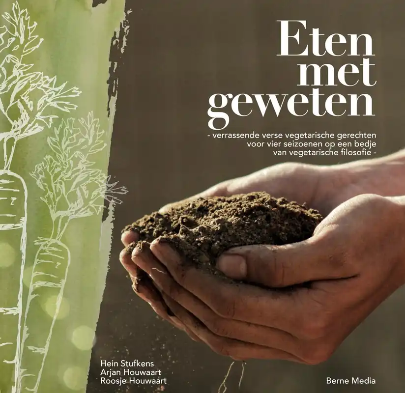 Finale Uitverkoop Eten met geweten - Hein Stufkens; Arjan Houwaart