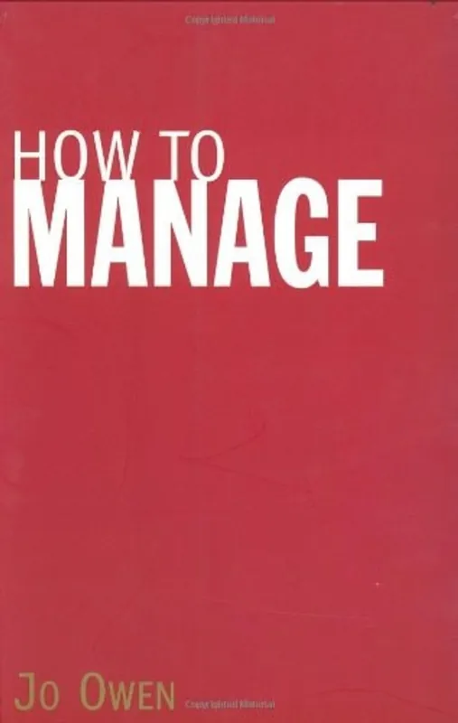 Direct Verzonden How to Manage - Jo Owen
