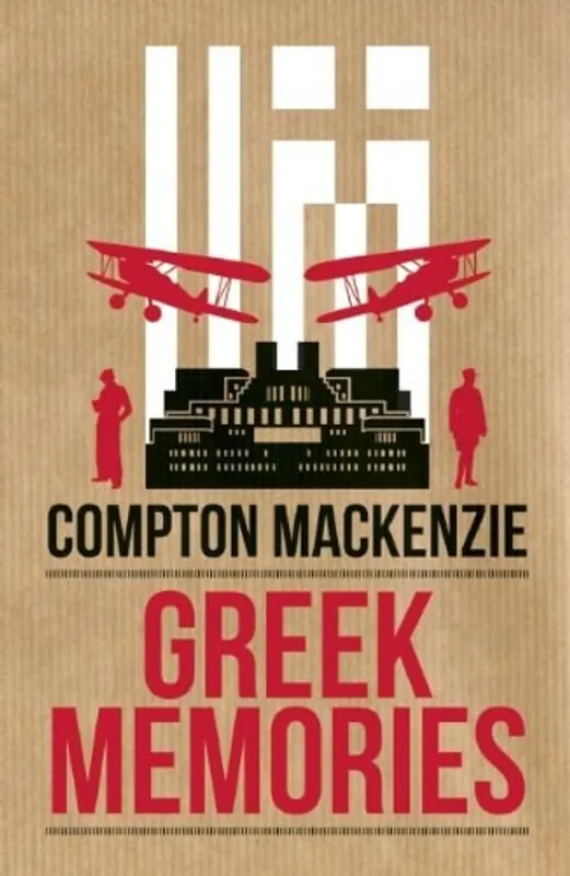 Greek Memories - Compton Mackenzie Speciale Aanbieding