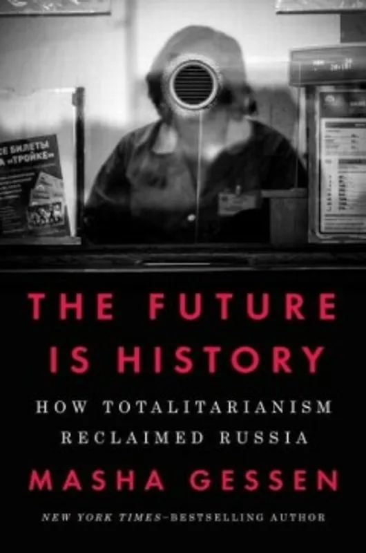 Direct Verzonden The Future is History - Masha Gessen