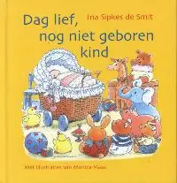 Beperkt Aanbod Dag lief, nog niet geboren kind - Ina Sipkes de Smit