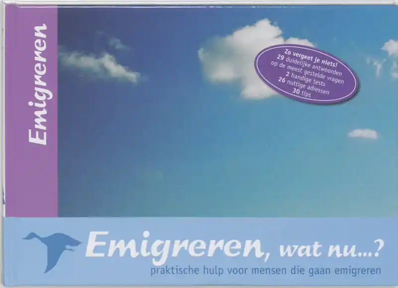 Emigreren, wat nu...? - Juliette de Wit Gratis Verzending