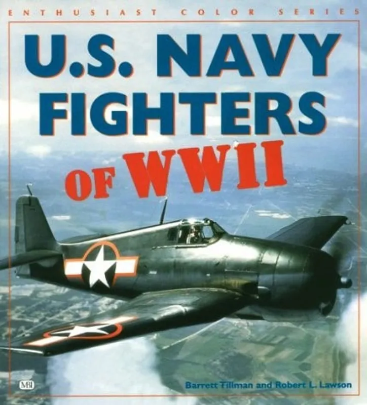 U.S. Navy fighters of WW II - Barrett Tillman Nu Kopen