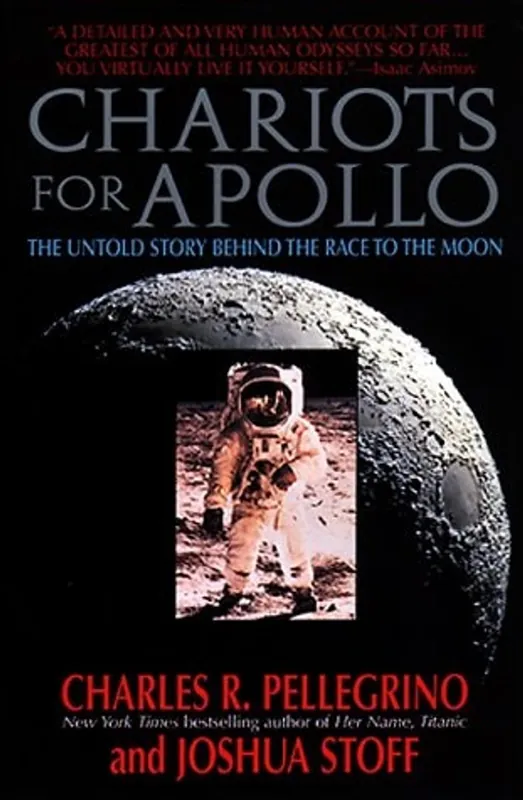 Koop Online Chariots for Apollo The Untold Story Behind the Race to the Moon - Charles R. Pellegrino