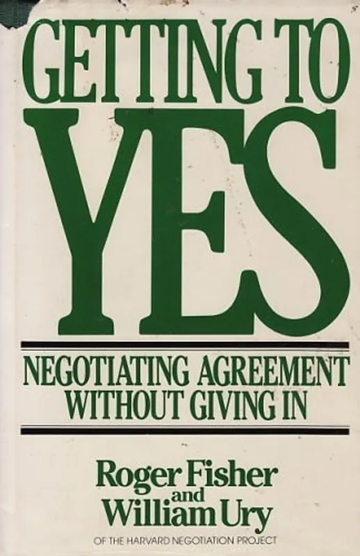 Getting to Yes: Negotiating Agreement Without Giving in - Fisher, Roger & William Ury Aanbieding