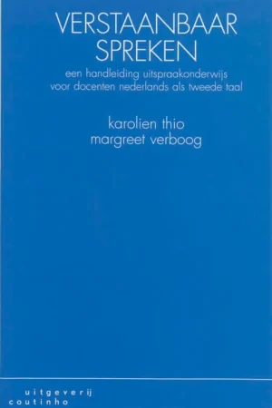 Verstaanbaar spreken - Karolien Thio; Margreet Verboog Nu Kopen