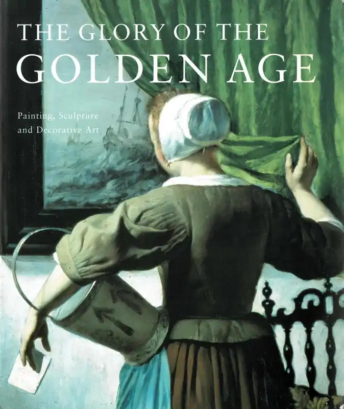 The glory of the Golden Age : Dutch art of the 17th century - Ger Luijten, Pieter Jan Filedt Kok Beste Prijs