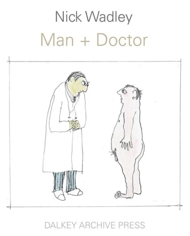 Man + Doctor (British Literature) - Nick Wadley Express Levering