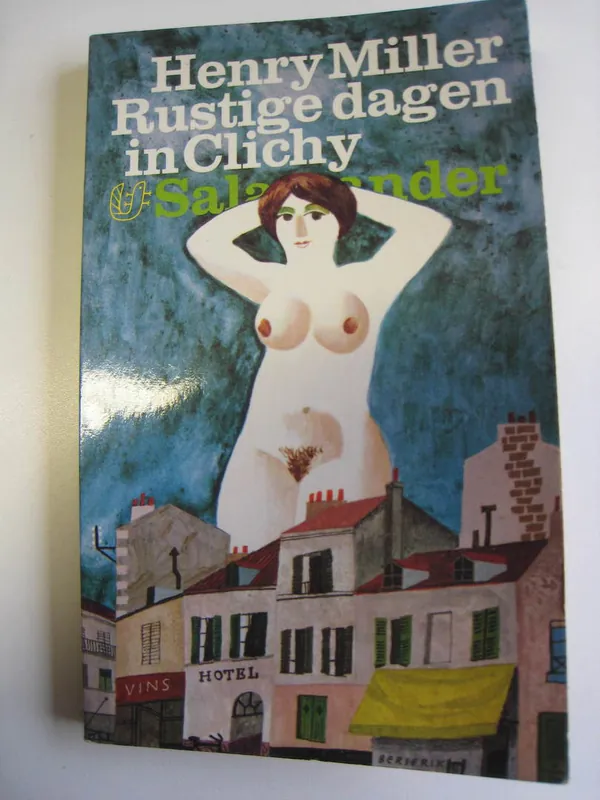 Rustige dagen in clichy - Henry Miller Hete Deal