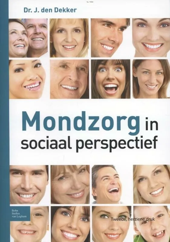 Mondzorg in sociaal perspectief - J. den Dekker Betrouwbaar
