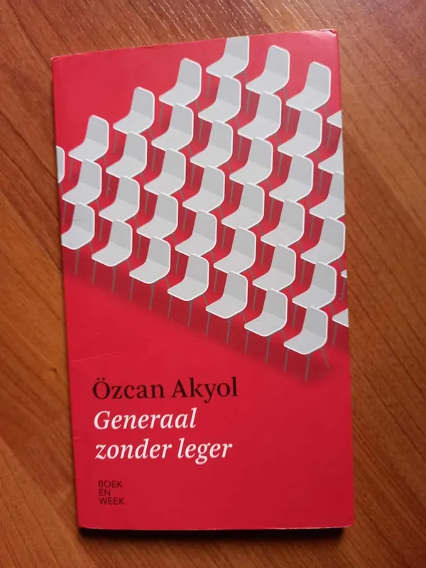 Generaal zonder leger - Ozcan Akyol Beperkte Voorraad