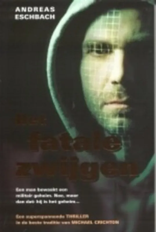 FATALE ZWIJGEN - A. ESCHBACH Nieuw