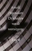 Gratis Retour De schaduw van de Vooruitgang - A. Heumakers