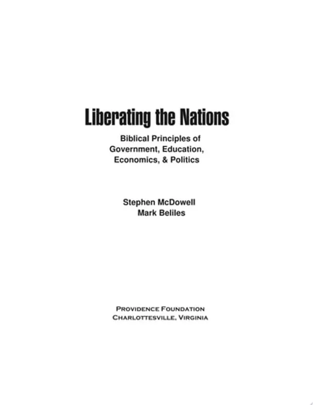 Liberating the Nations Biblical Principles of Government, Education, Economics & Politics - Stephen K. McDowell Actieprijs