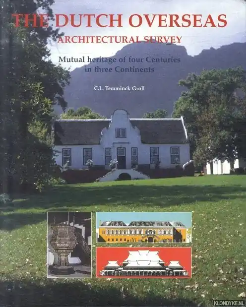 Meest Verkocht The Dutch Overseas - C.L. Temminck Groll; W. van Alphen