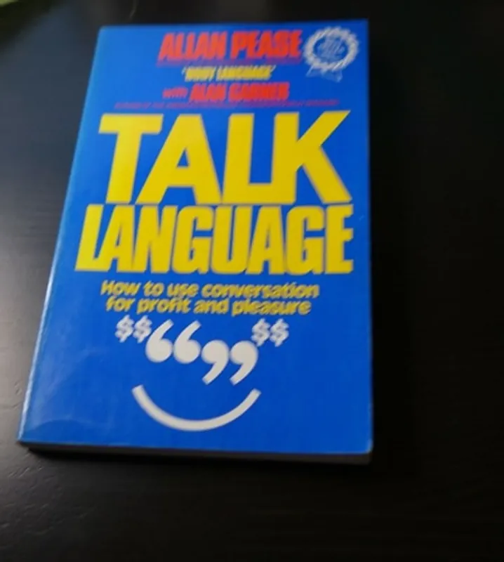 Talk Language How to Use Conversation for Profit and Pleasure - Allan Pease Express Levering