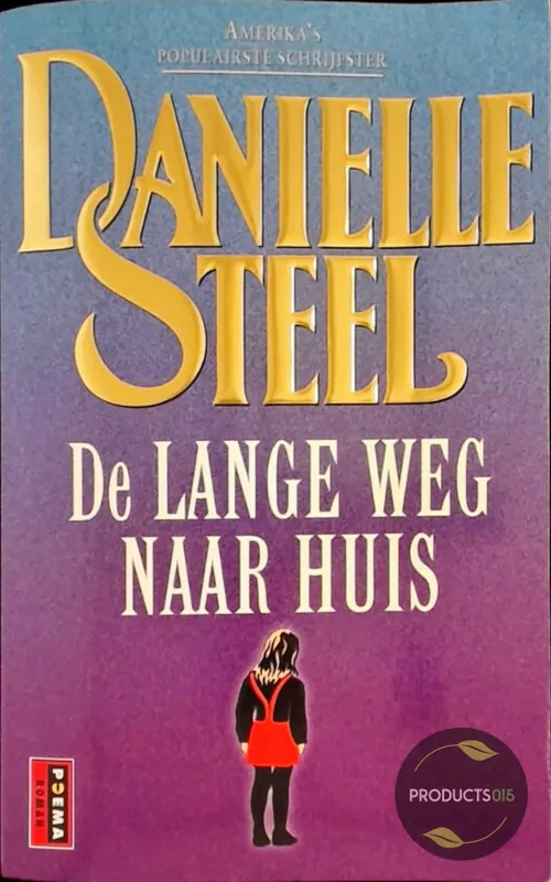 De lange weg naar huis - Danielle Steel Premium