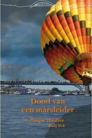 Dood van een marsleider - Rudy Dek Gereduceerde Prijs