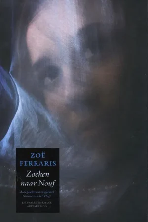 Zoeken naar Nouf - Zoë Ferraris Fabrieksprijs