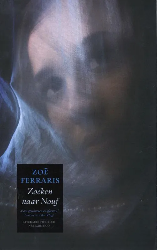 Zoeken naar Nouf - Zoë Ferraris Fabrieksprijs