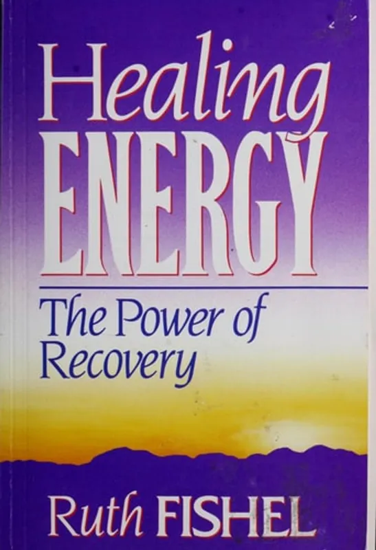 Healing Energy The Power of Recovery - Ruth Fishel Gratis Verzending