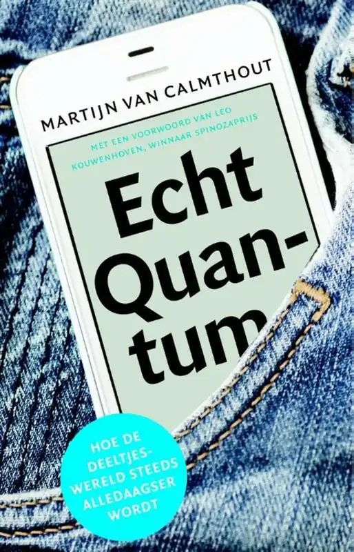 Echt quantum - Martijn van Calmthout Shop Nu
