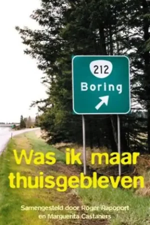 Was Ik Maar Thuisgebleven - Roger Rapoport Gratis Verzending