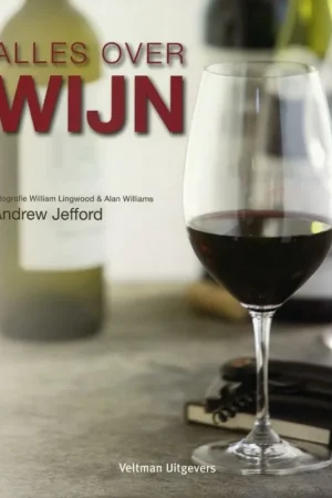 Bestel Nu Alles over wijn - Andrew Jefford