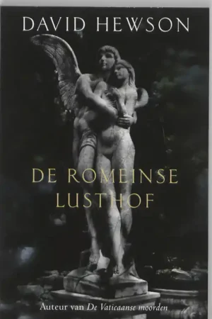 Weekendaanbieding De Romeinse lusthof - David Hewson