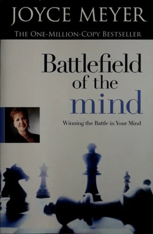 Battlefield of the Mind Winning the Battle in Your Mind - Joyce Meyer Bestseller