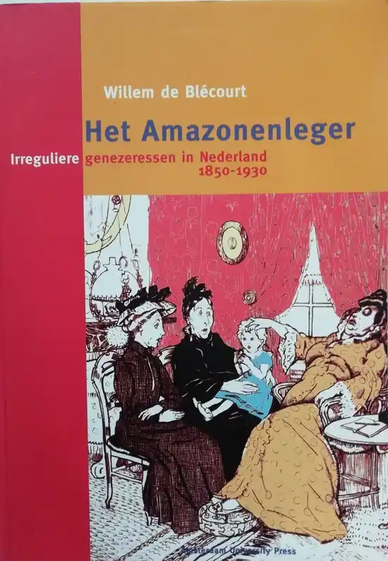 Het Amazonenleger - Willem de Blécourt Uitverkoop