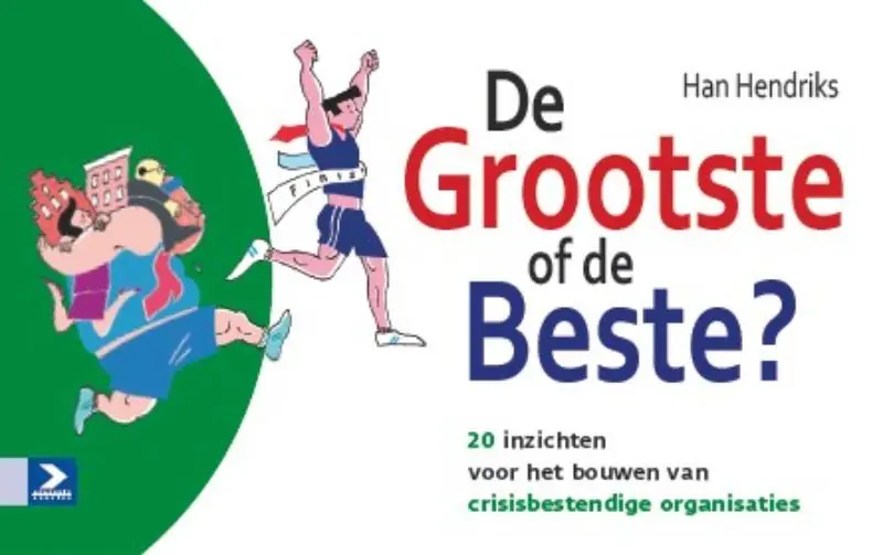 De grootste of de beste? - Han Hendriks Beperkte Voorraad