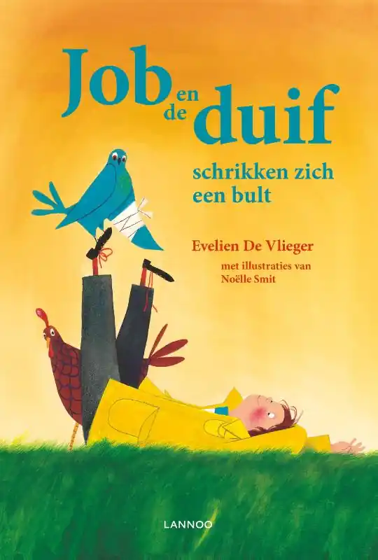 Seizoensaanbieding Job en de duif schrikken zich een bult - Evelien De Vlieger; Noëlle Smit