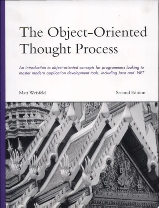 The Object-oriented Thought Process - Matt A. Weisfeld Gratis Retour
