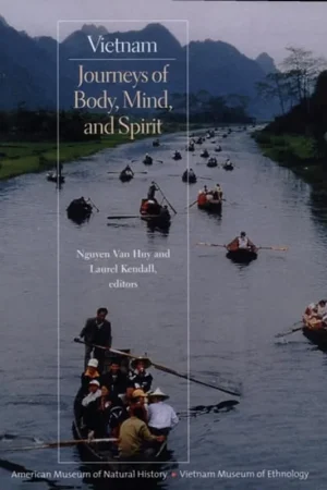 Vietnam Journeys of Body, Mind, and Spirit - Văn Huy Nguyễn Meest Verkocht