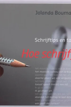 Hoe schrijf je dat? - Jolanda Bouman Finale Uitverkoop
