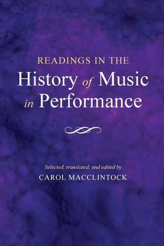 Readings in the History of Music in Performance - Carol MacClintock Speciale Aanbieding