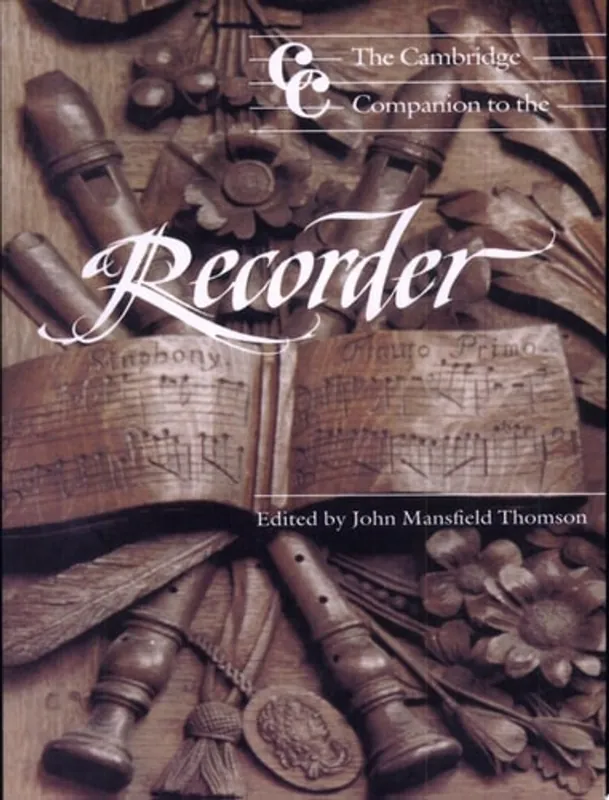 The Cambridge Companion to the Recorder - John Mansfield Thomson Seizoensaanbieding